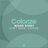 Don't Know - Heard Right
