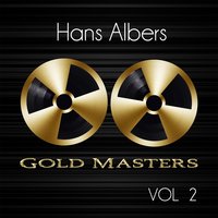 Hein Mück - Hans Albers