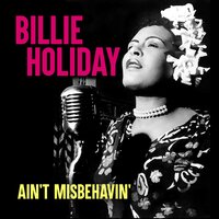 Do Nothin' Till You Hear from Me - Billie Holiday
