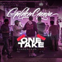 Gracias (One Take Cuarentena 2020) - Golden Ganga