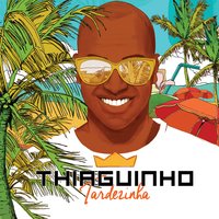 Pot-Pourri: Absoluta / É Tarde Demais - Thiaguinho