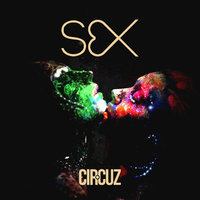 Sex - Cir.Cuz