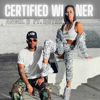 Certified Winner - Angel B & DSTRK