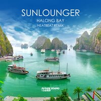 Halong Bay - Sunlounger & Heatbeat