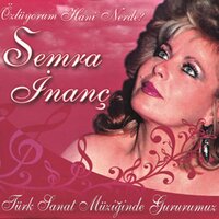 Bu Gece Gelme Bana - Semra İnanç