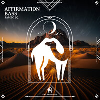 Affirmation Bass - Sambo Sq & Cafe De Anatolia