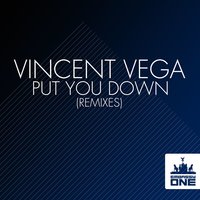 Put You Down - Vincent Vega & Yam Nor