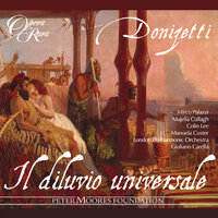 Donizetti: Il diluvio universale, Act 2: "Ah! ... padre? ..." (Noe, Jafet, Tesbite, Sem) - Giuliano Carella & Гаэтано Доницетти