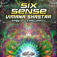 Psy Tropix - Sixsense & Vimana Shastra