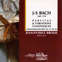 Partite diverse sopra Christ du bist der helle tag, BWV 766 - Jean-Patrice Brosse & Johann Sebastian Bach