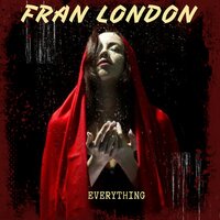 Everything - Fran London