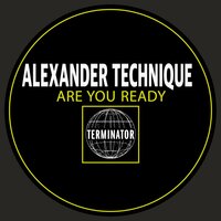 Are You Ready - Alexander Technique