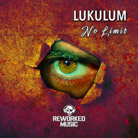 No Limit - Lukulum & Dex Wilson & Alan B