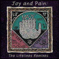 Joy And Pain - Maze & Frankie Beverly & Kurtis Blow & Eric Sadler & Hank Shocklee & Paul Shabazz