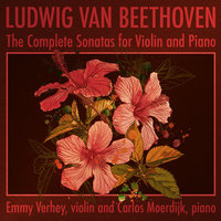 Sonata No. 2 in A Major for Violin and Piano, Op. 12: II. Andante più tosto - Allegretto - Emmy Verhey & Ludwig van Beethoven