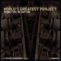 World's greatest project - Promo & Mc Ruffian