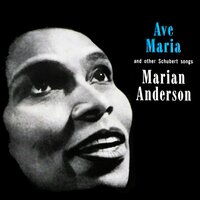 Adieu forets - Marian Anderson & Франц Шуберт