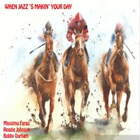 Yours Is My Heart Alone - Massimo Faraò & Bobby Durham & Reggie Johnson