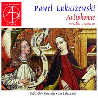 Antiphonae: No. 13, O Emmanuel - Jan Łukaszewski, Polish Chamber Choir Schola Cantorum Gedanensis & Jan Łukaszewski & Polish Chamber Choir Schola Cantorum Gedanensis