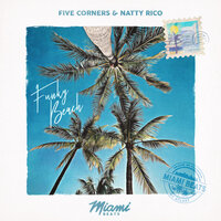 Funky Beach - Five Corners & Natty Rico