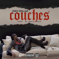 Couches - Zoey Dollaz