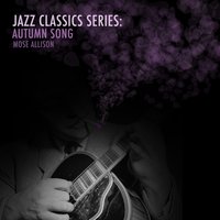 It's Crazy - Mose Allison