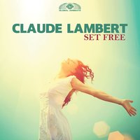 Set Free - Claude Lambert