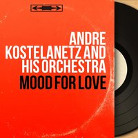 Alone Together - Andre Kostelanetz And His Orchestra
