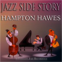 I Can't Get Started - Hampton Hawes
