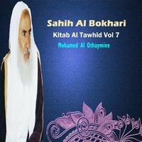 Sahih Al Bokhari, Pt.10 - Mohamed Al Othaymine