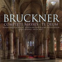 Kyrie - Magdaléna Hajóssyová, Rosemarie Lang, Peter-Jürgen Schmidt, Hermann Christian Polster, Rundfunkchor Berlin, Rundfunk-Sinfonie Orchester Berlin & Heinz Rögner & Heinz Rögner & Magdalena Hajossyova & Rundfunkchor Berlin & Rundfunk-Sinfonie Orchester Berlin & Hermann Christian Polster & Антон Брукнер