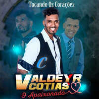 Você É Corno - Valdeyr Cotias
