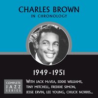 Take Me (03-09-49) - Charles Brown
