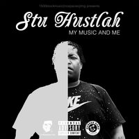 Asking for It - Stu Hustlah & Tae Gee