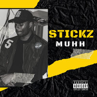 Muhh - Stickz