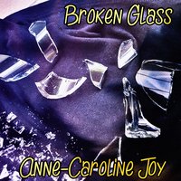 Broken Glass - Anne-Caroline Joy