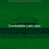 Phenomenal Backdrops for Great Restaurants - Comfortable Latin Jazz