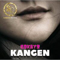 Kangen - Sokayz