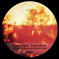 Feel Me In - Aytac Kart & Gorkiz