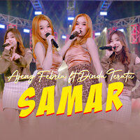 SAMAR - Ajeng Febria & Dinda Teratu