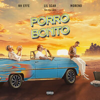Porro Bonito - Moreno & LIL SCAR & Nh Effe