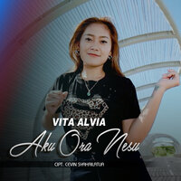 AKU ORA NESU - Vita Alvia