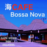Cloud & Bossa - Cafe Music BGM channel
