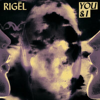 You & I - Rigel