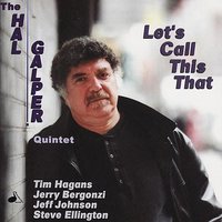 Diane's Melody - The Hal Galper Quintet & Jerry Bergonzi & Jeff Johnson & Tim Hagans & Steve Ellington