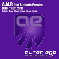 Hear Them Sing - A.M.R & Stefanie Pereira