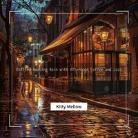 Overcast Daydreams Unwind - Kitty Mellow