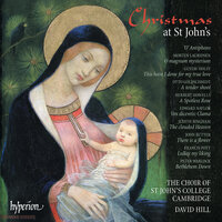 Hodie Christus natus est - David Hill & Choir Of St. John's College