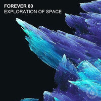 Exploration of Space - Forever 80