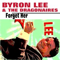 Help Me Forget - Byron Lee